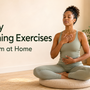 5 Easy Breathing Exercises for Stress Relief at Home